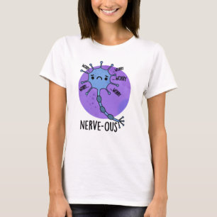 T-shirt Pun nerveux nerveux drôle et nerveux