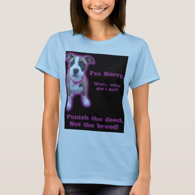 T-shirt punishthedeednotthebreed (Devant)