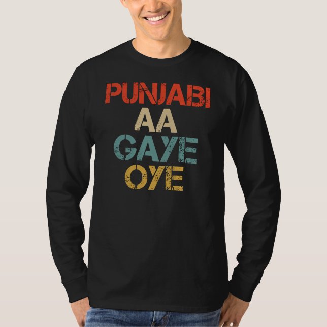T-shirt PUNJABI AA GAYE OYE funny (Devant)