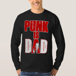 T-shirt Punk est papa musique punk rock punk rockers 4