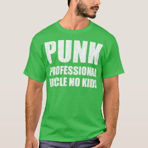 T-shirt Punk Professional Oncle No Kids 3