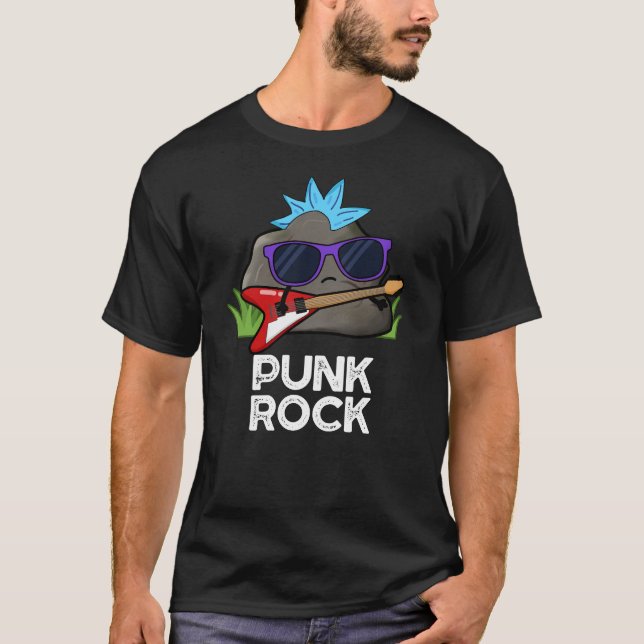 T-shirt Punk Rock Funny Music Pun Dark BG (Devant)