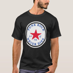 T-shirt Punk Rock ne meurt jamais Punk Rock