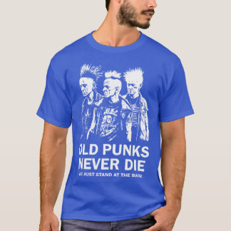T-shirt Punk Rock Old Punks Never Die 4