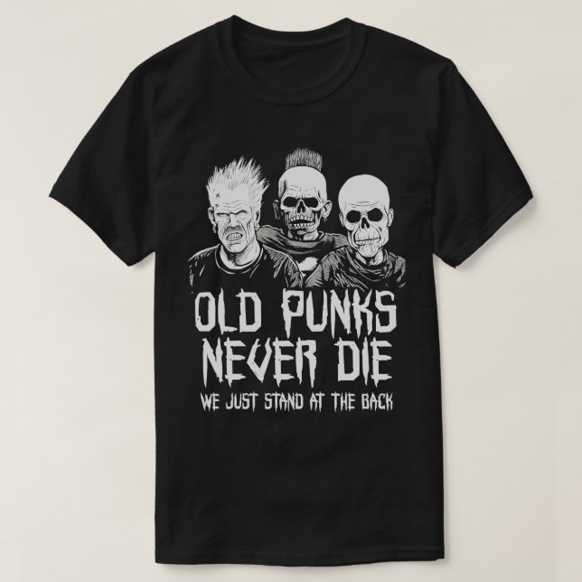 T-shirt Punk Rock Vieux Punks Ne Meurent Jamais 1 (Design devant)