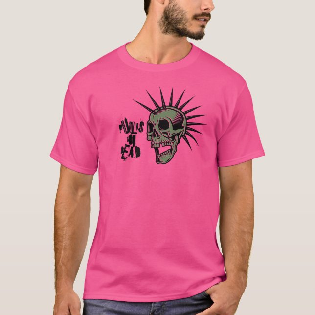 T-shirt Punks pas mort crâne teint rose Tee (Devant)