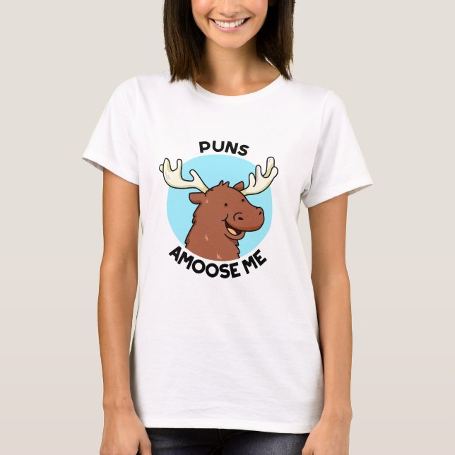 T-shirt Puns Amoose Me Drôle Moose Pun Oie (Devant)