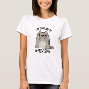 T-shirt Puns de chat ARe So A-mew chanter drôle animal jeu
