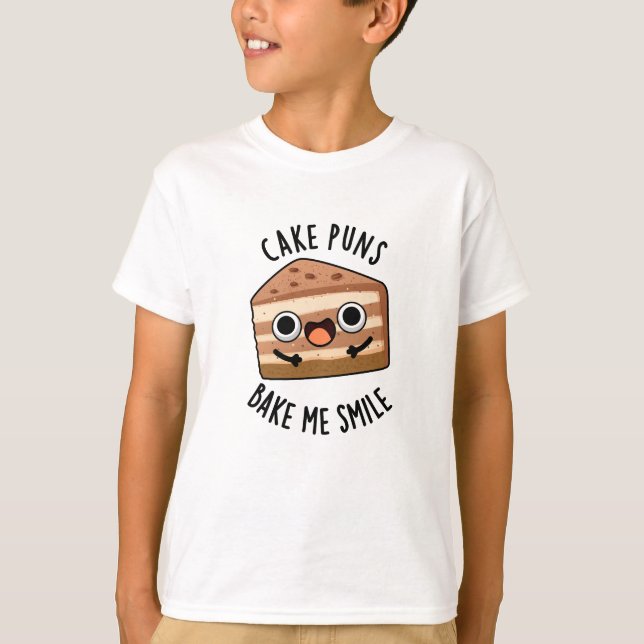 T-shirt Puns de gâteaux Bake Me Smile Drôle Pun de nourrit (Devant)