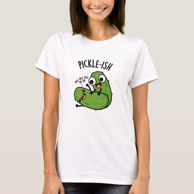 T-shirt Puns de Pickle drôles et chatouilleux (Devant)