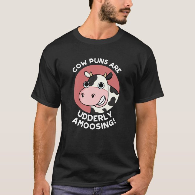 T-shirt Puns de vache Udderly Amooing Funny Animal Pun Dar (Devant)