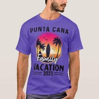 T-shirt Punta Cana Famille Vacances 2023 Correspondant Dom