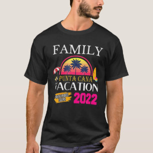 T-shirt Punta Cana Famille Vacation 2022 Correspondant Dom