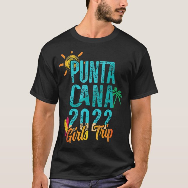 T-shirt Punta Cana Girls Trip 2022 République Dominicaine  (Devant)