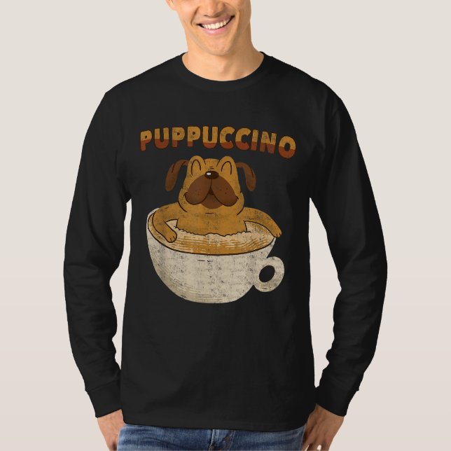 T-shirt Puppuccino - Amoureux des chiens Cappuccino Lover  (Devant)