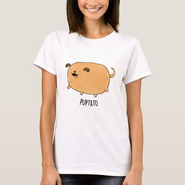 T-shirt Puptato Funny Puppy Potato Pun (Devant)