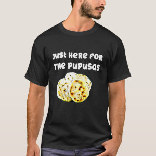T-shirt Pupupusas Salvadoran Food Comida El Salvador Guana