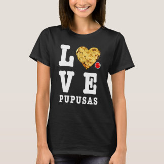 T-shirt Pupusas Salvadoran Love Food Comida El Salvador Gu