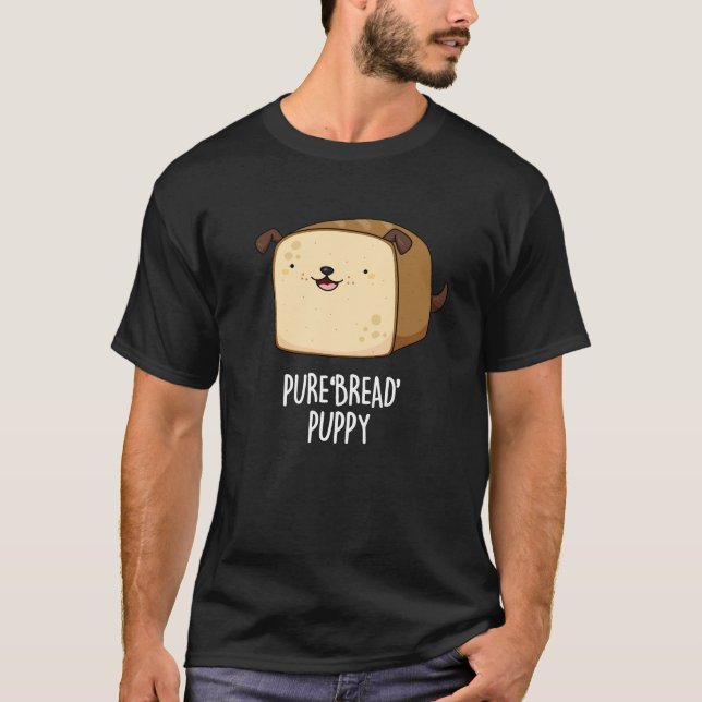 T-shirt Pur Pain Chiot Funny Pain Pain Pain Pun Dark BG (Devant)