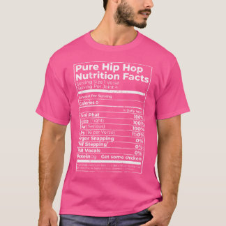 T-shirt Pure Hip-Hop Nutrition Facts Ingrédients alimentai