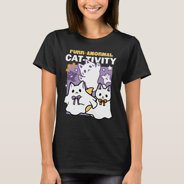 T-shirt Purr-anormal Cat-tivity - Halloween Cat Design (Devant)