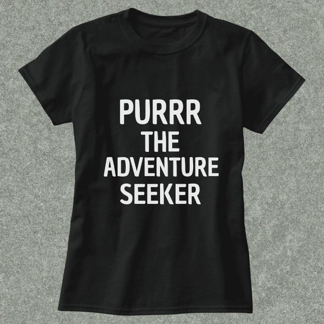 T-shirt Purr Le Chercheur D'Aventure Funny Personnalisé No (Créateur téléchargé)