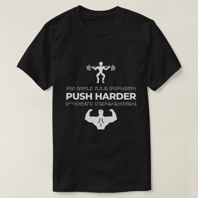 T-shirt Push Harder Gym (Design devant)