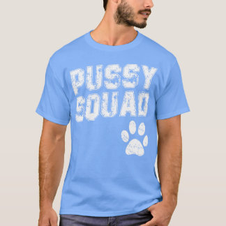 T-shirt Pussy Squad