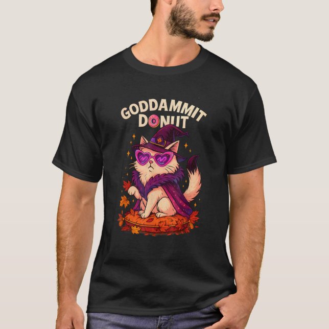T-shirt Putain de Donut Sorcière Diva Chat Drôle d'Hallowe (Devant)