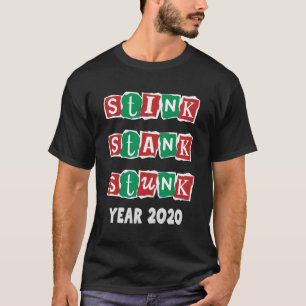 T-shirt Putain Stank Stunk Année 2020 Drôle cadeau de Noël