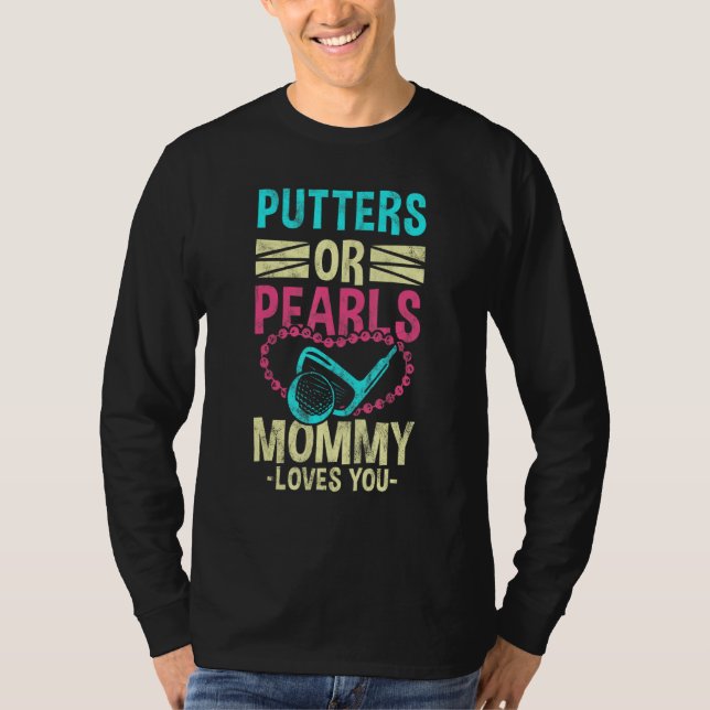 T-shirt Putters Pearls Genre Fête de Bébé Grossesse Announ (Devant)