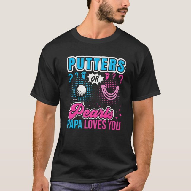 T-shirt Puttes Ou Perles Papa Vous Aime Bébé Genre Revea (Devant)