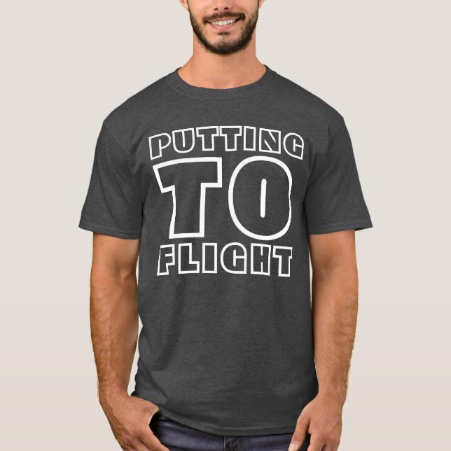 T-shirt Putting to Flight Dark Shirt (Devant)