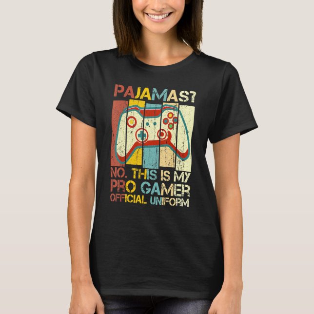 T-shirt Pyjamas Non C'Est Pro Gamer Official Uniform (Devant)