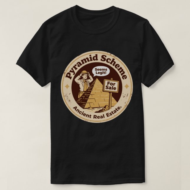 T-shirt Pyramide Scheme Funny Archéologie (Design devant)