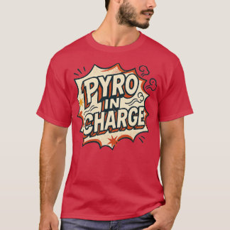 T-shirt Pyro en charge