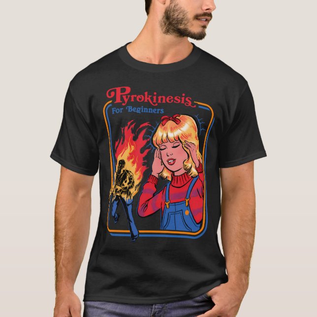 T-shirt Pyrokinèse Pour Débutants (Devant)
