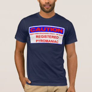 T-shirt pyromane signalé prudence