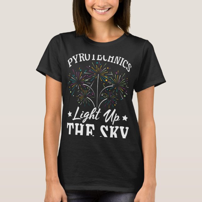 T-shirt Pyrotechnicien Éclairage Le Ciel Fireworks Pyro Te (Devant)