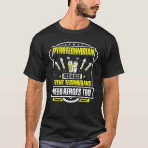 T-shirt Pyrotechnie Héros Fireworks Pyrotechnicien