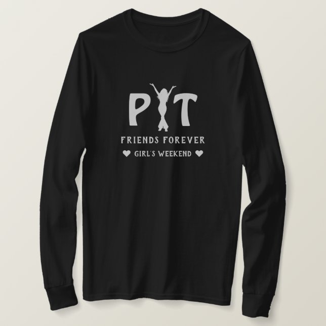 T-shirt PYT Jolie jeune chose amis pour toujours (Design devant)
