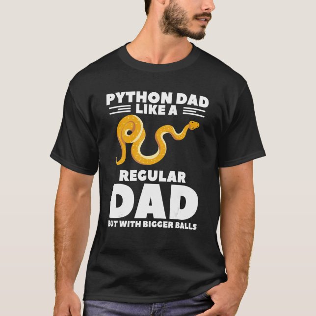 T-shirt Python Papa Comme Un Papa Régulier Mais Avec Un Ba (Devant)