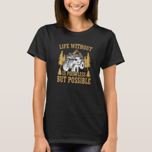 T-shirt Quad Vie Biker Sans Est Sans Pointless Mais Possib