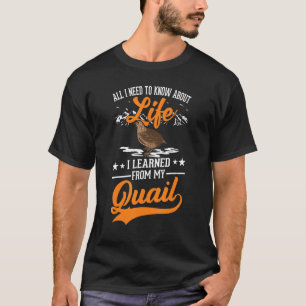 T-shirt Quail Quail Breeder Quail Farmer