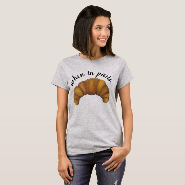 T-shirt Quand à Paris Français Croissant Pâtisserie (Devant entier)