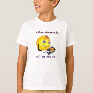 T-shirt Quand Appel désespéré sur Jésus T-shirt.