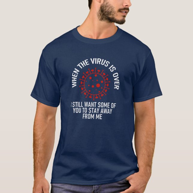 T-shirt Quand ce virus sera terminé (Devant)
