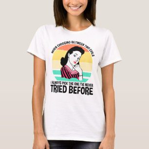 T-shirt Quand Choisir Entre Deux Maux