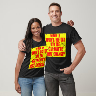 T-shirt Quand Dans La Terre, L'Histoire A Fait Que Le Clim