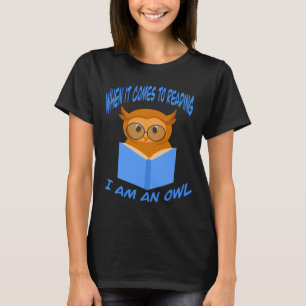 T-shirt Quand il s'agit de lire, je suis un hibou Livre d'